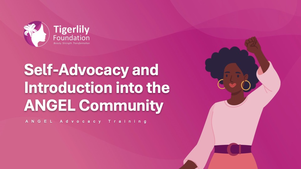 Module 6: Self-Advocacy and Introduction into the ANGEL Community 